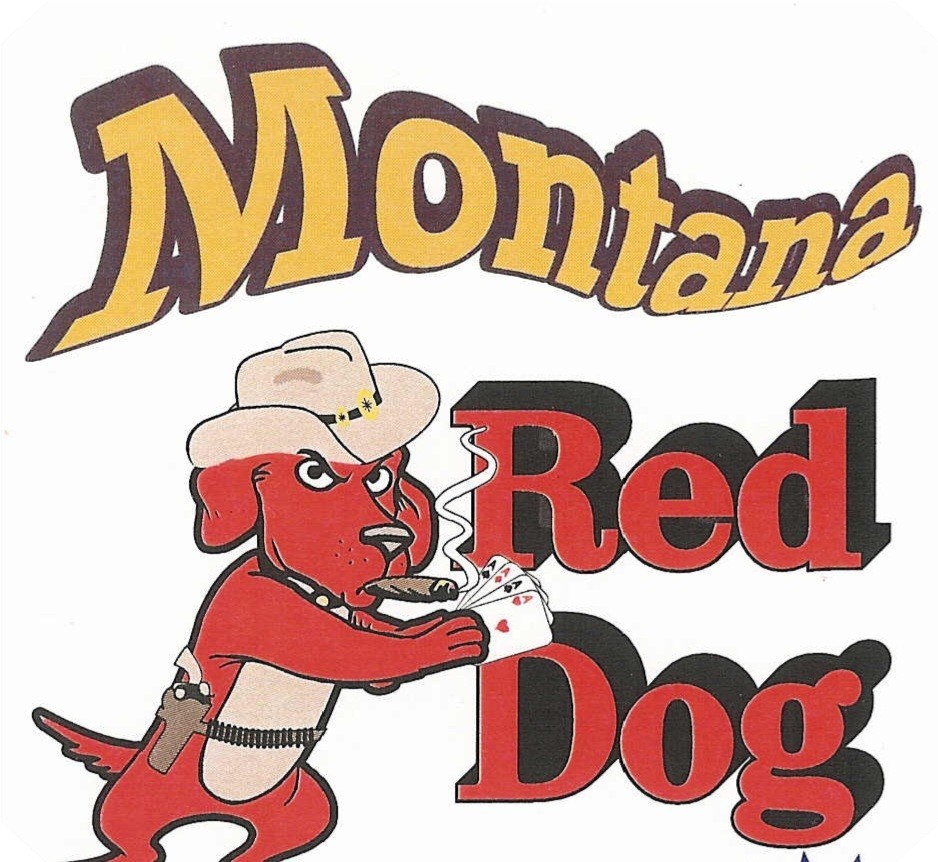 The Legend of Montana Red Dog | Tri-Cities, WA: Atomic Bowl